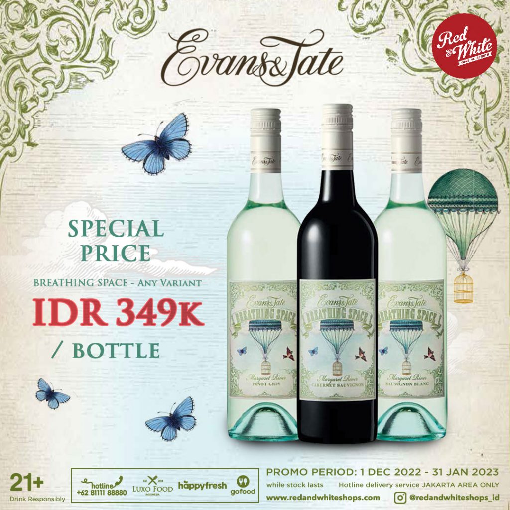 Evans & Tate special price IDR 349K per bottle Red & White