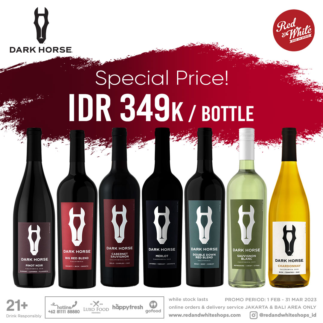 Dark Horse wines special price 349K/bottle Red & White